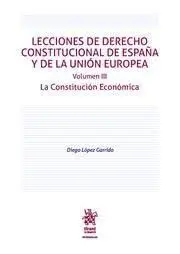 Lecciones de Derecho Constitucional de España y de la Union Europea T. iii