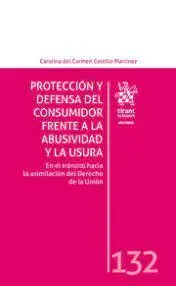 Proteccion y Defensa del Consumidor Frente a la Abusividad y la Usura
