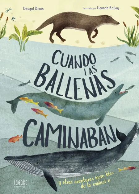 Cuando las Ballenas Caminaban