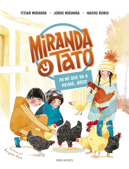 Pa mí que Va a Nevar, Bros. Miranda y Tato 3