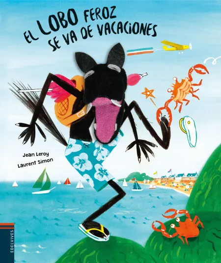 El Lobo Feroz se Va de Vacaciones