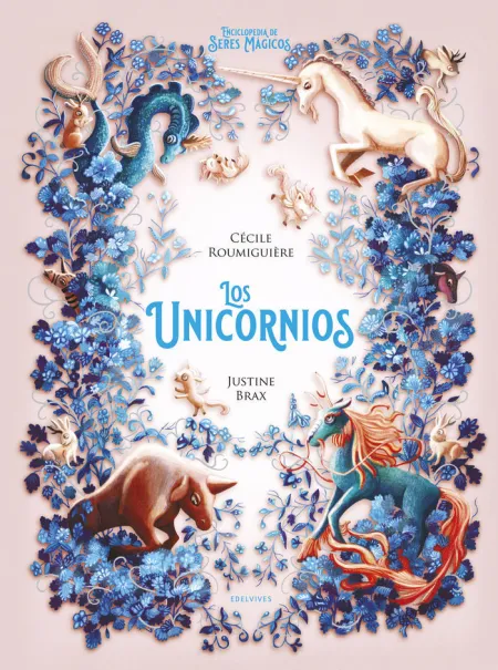 Los Unicornios - Enciclopedia de Seres Mágicos