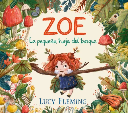 Zoe la Pequeña Hoja del Bosque
