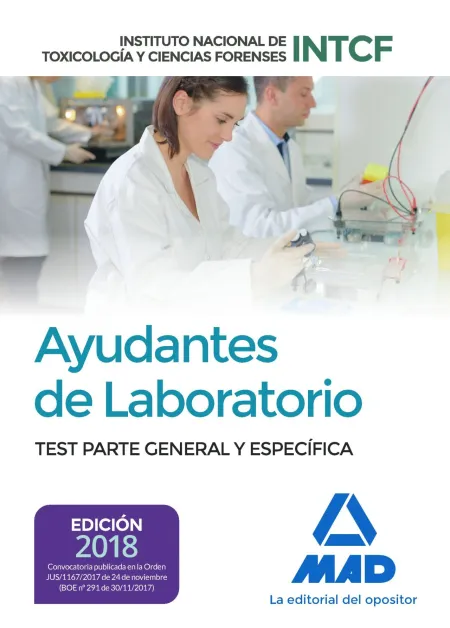 Ayudantes de Laboratorio. Test Parte General y Específica. Instituto Nacional de Toxicología y Ciencias Forenses