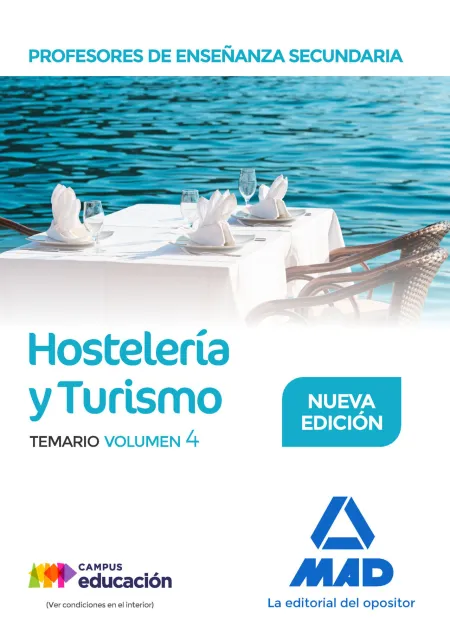 Profesores de Enseñanza Secundaria. Hostelería y Turismo Temario Volumen 4