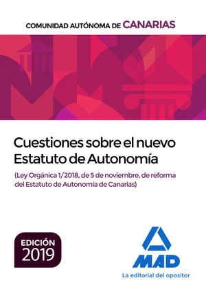 CUESTIONES SOBRE EL NUEVO ESTATUTO DE AUTONOMÍA DE CANARIAS (LEY ORGÁNICA 1;2018