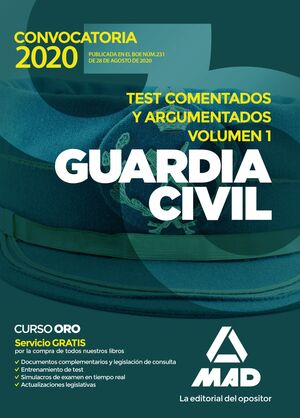 GUARDIA CIVIL. TEST COMENTADOS Y ARGUMENTADOS VOLUMEN 1