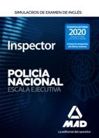 INSPECTOR DE POLICÍA NACIONAL. SIMULACROS DE EXAMEN DE INGLÉS