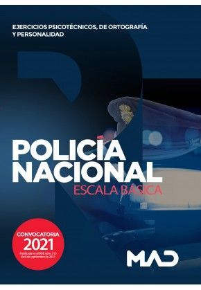 POLICIA NACIONAL ESCALA BASICA  EJERCICIOS PSICOTECNICOS DE ORTOGRAFIA Y PERSONALIDAD 2021