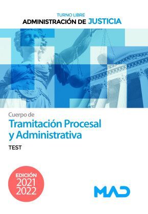 CUERPO DE TRAMITACIÓN PROCESAL Y ADMINISTRATIVA TEST TURNO LIBRE ADMINISTRACION DE JUSTICIA