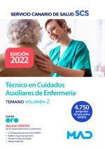 TÉCNICO EN CUIDADOS AUXILIARES DE ENFERMERÍA TEMARIO VOLUMEN 2 SERVICIO CANARIO DE SALUD SCS 2022
