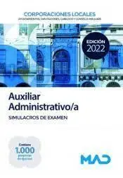 Auxiliar Administrativo/A Simulacros de Examen Corporaciones Locales
