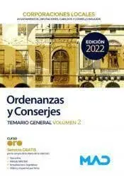 Ordenanzas y Conserjes de Corporaciones Locales. Temario General Volumen 2