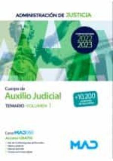 CUERPO DE AUXILIO JUDICIAL TEMARIO VOLUMEN 1 ADMINISTRACION DE JUSTICIA
