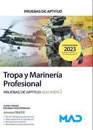 TROPA Y MARINERIA PROFESIONAL. PRUEBAS DE APTITUD VOL. 2
