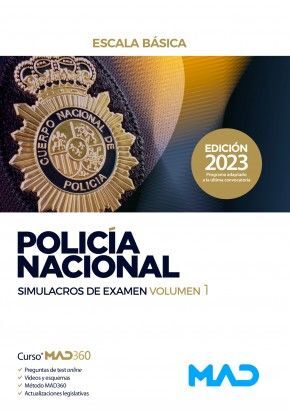 POLICIA NACIONAL ESCALA BASICA. SIMULACROS DE  EXAMEN VOLUMEN 1