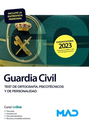 GUARDIA CIVIL - TEST ORTOGRAFÍA, PSICOTÉCNICOS Y PERSONALIDAD