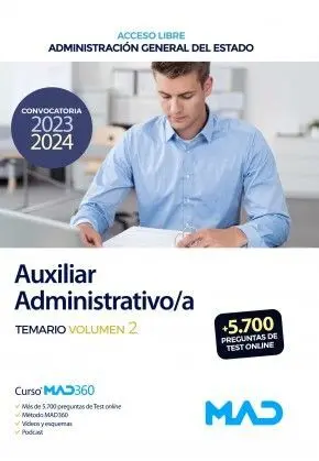 Auxiliar Administrativo/A. Temario Vol 2. Acceso Libre. Administracion General Estado