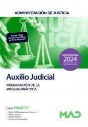 CUERPO DE AUXILIO JUDICIAL. PREPARACIÓN DE LA PRUEBA PRÁCTICA (ADMINISTRACION DE