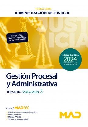 GESTION PROCESAL Y ADMINISTRATIVA TEMARIO VOLUMEN 3 TURNO LIBRE. ADMINISTRACION DE JUSTICIA