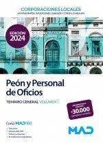 PEÓN Y PERSONAL DE OFICIOS. TEMARIO GENERAL VOL. 1