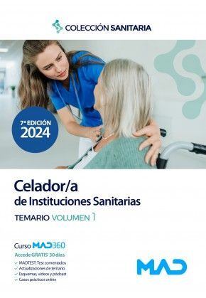 CELADOR/A DE INSTITUCIONES SANITARIAS. TEMARIO VOL.1