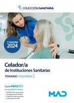CELADOR/A DE INSTITUCIONES SANITARIAS. TEMARIO VOL.2