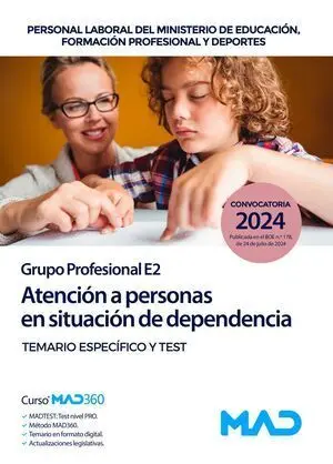 Atención a Personas en Situación de Dependencia. Temario Especíico y Test. Grupo Profesional E2