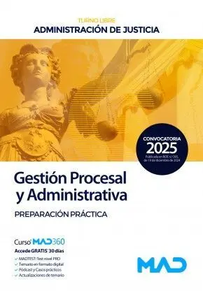Gestión Procesal y Administrativa. Preparación Práctica. Turno Libre. Administración de Justicia