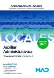 Auxiliar Administrativo/A. Temario General. Vol. 3 Corporaciones Locales