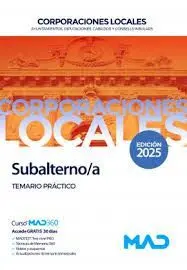 Subalterno/A de Corporaciones Locales. Temario Práctico