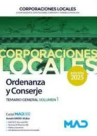 Ordenanza y Conserje de Corporaciones Locales. Temario General Vol. 1