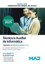 Técnico/A Auxiliar de Informática. Temario Bloques Iii (Cont. )Y Iv. Acceso Libre. Administración General del Estado
