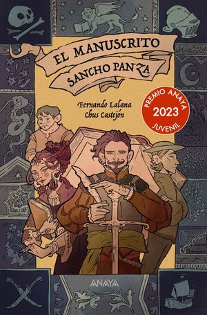 EL MANUSCRITO SANCHO PANZA (PREMIO ANAYA JUVENIL 2023)