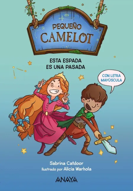 Esta Espada Es una Pasada. Pequeño Camelot 1