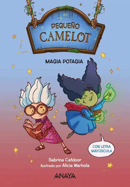 Magia Potagia. Pequeño Camelot