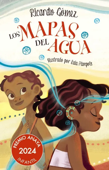Los Mapas del Agua (Premio Anaya 2024)