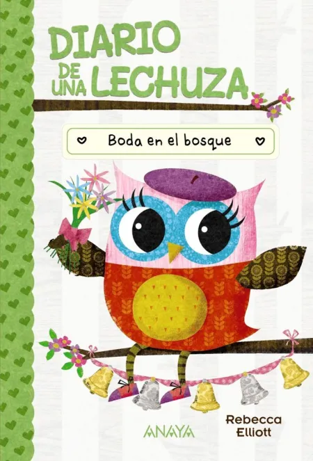 Diario de una Lechuza 3 Boda en el Bosque