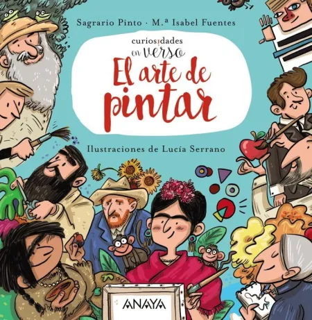 El Arte de Pintar - Curiosidades en Verso