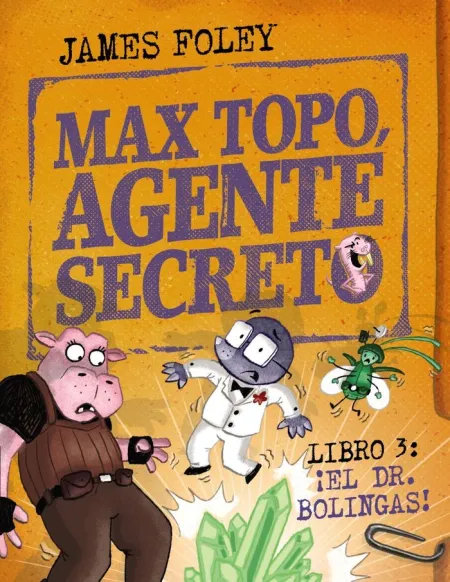 Max Topo, Agente Secreto 3 el Dr. Bolingas!
