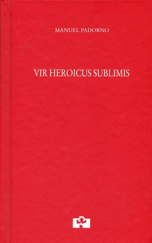 VIR HEROICUS SUBLIMIS