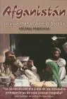 Afganistan. La Vida Mas Alla de la Batalla