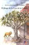 El Drago de la Casa de la Cultura