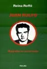 Juan Rulfo. Biografia no Autorizada