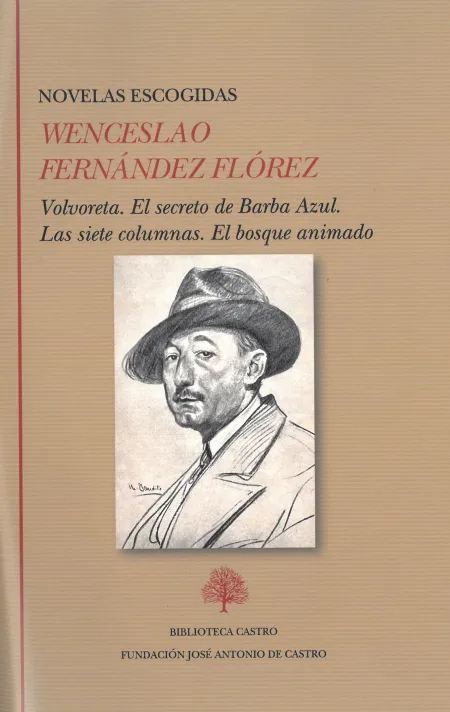 Novelas Escogidas: Volvoreta. El Secreto de Barba Azul. Las Siete Columnas. El B