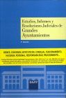 ESTUDIOS, INFORMES Y RESOLUCIONES DE GRANDES AYUNTAMIENTOS