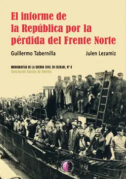 El Informe de la República por la Pérdida del Frente Norte