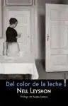 Del Color de la Leche