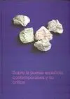 Sobre la Poesia Española Contemporanea y Su Critica