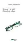 Keynes y la Crisis Financiera Actual